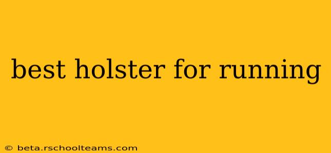 best holster for running