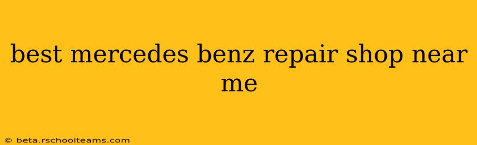 best mercedes benz repair shop near me