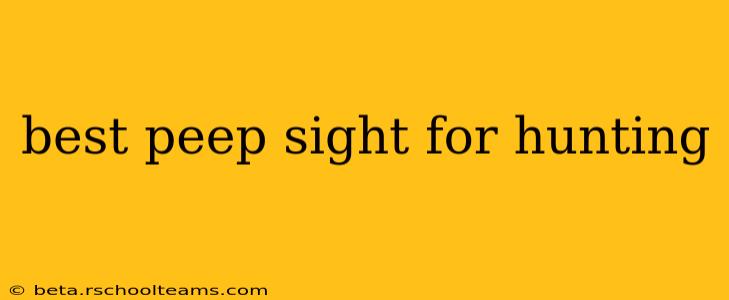 best peep sight for hunting