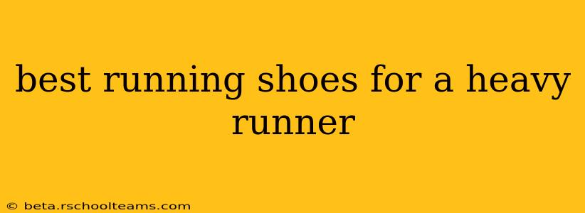 best running shoes for a heavy runner