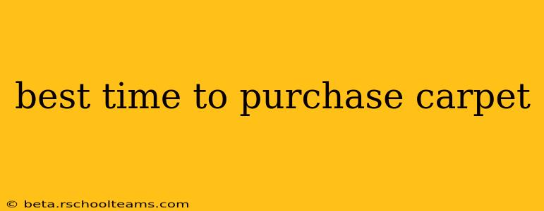 best time to purchase carpet