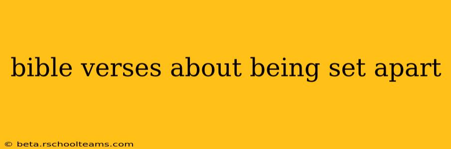 bible verses about being set apart