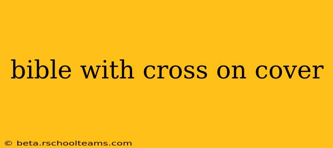 bible with cross on cover