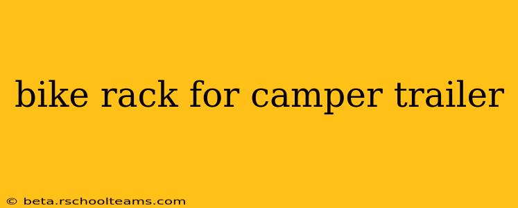 bike rack for camper trailer