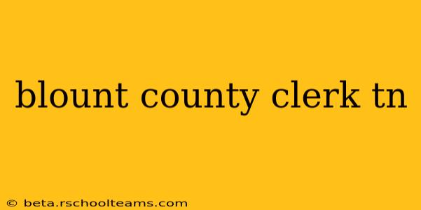 blount county clerk tn