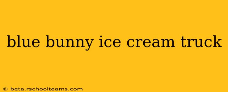 blue bunny ice cream truck