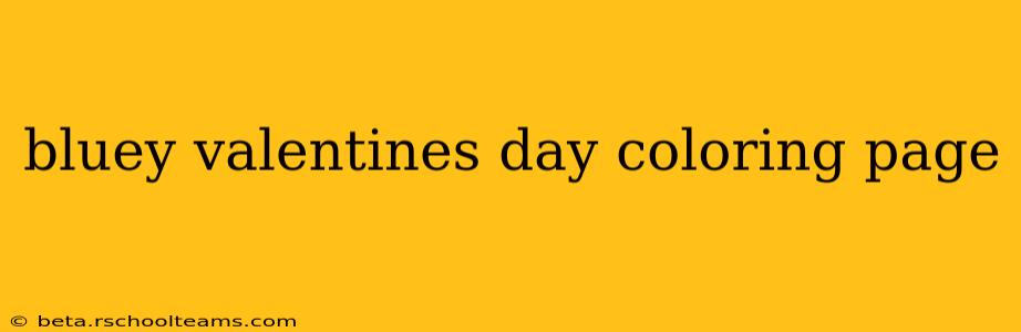 bluey valentines day coloring page
