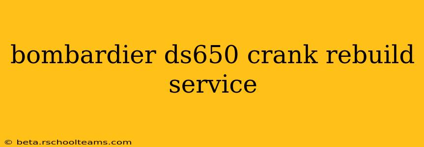 bombardier ds650 crank rebuild service