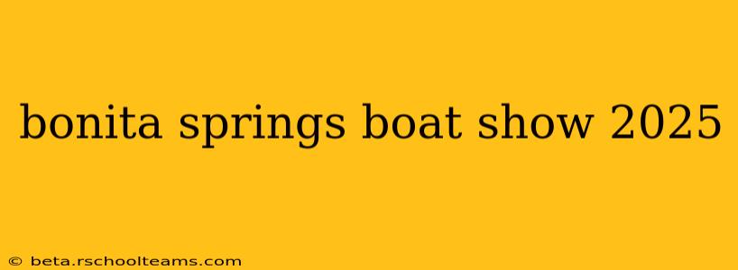 bonita springs boat show 2025