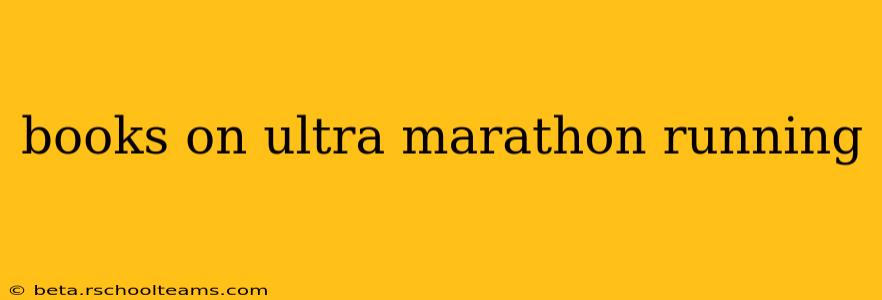 books on ultra marathon running