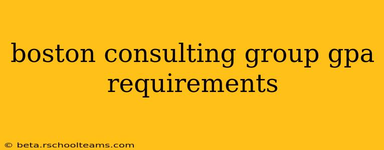 boston consulting group gpa requirements