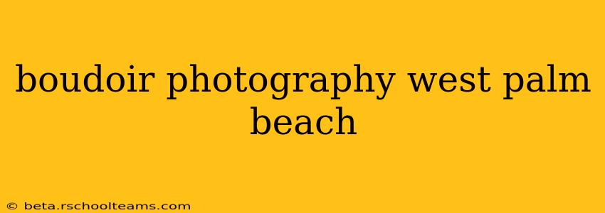 boudoir photography west palm beach