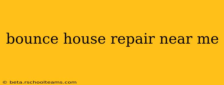bounce house repair near me