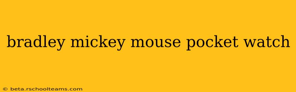 bradley mickey mouse pocket watch