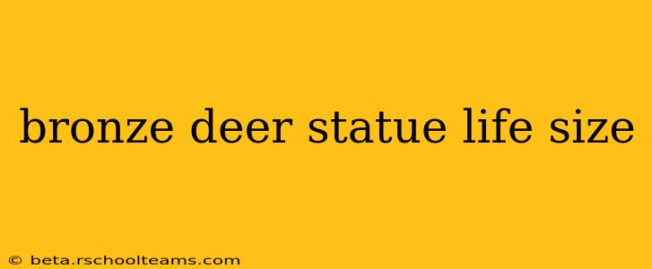 bronze deer statue life size