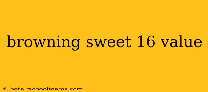 browning sweet 16 value