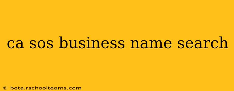 ca sos business name search