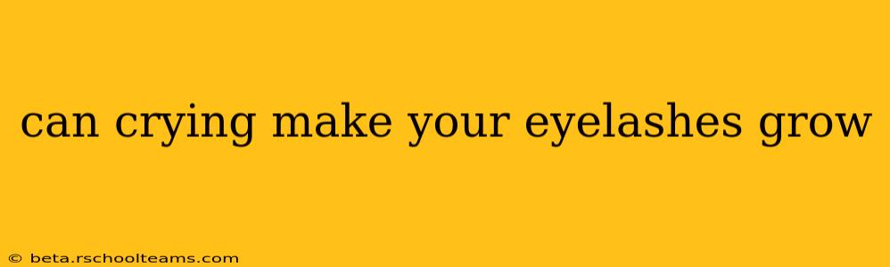 can crying make your eyelashes grow
