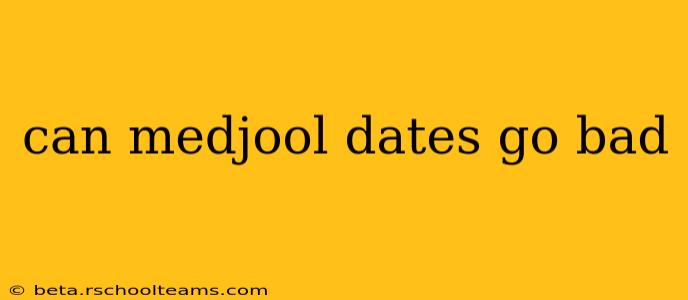 can medjool dates go bad