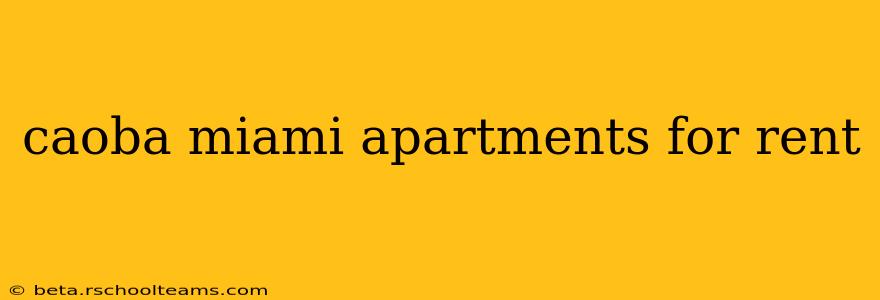 caoba miami apartments for rent