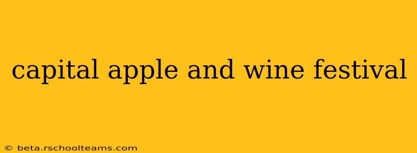 capital apple and wine festival