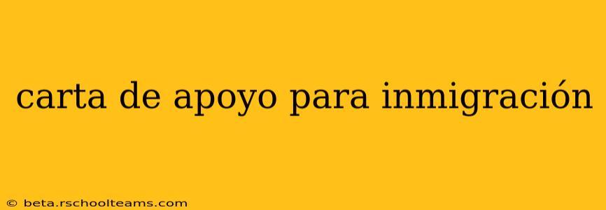 carta de apoyo para inmigración