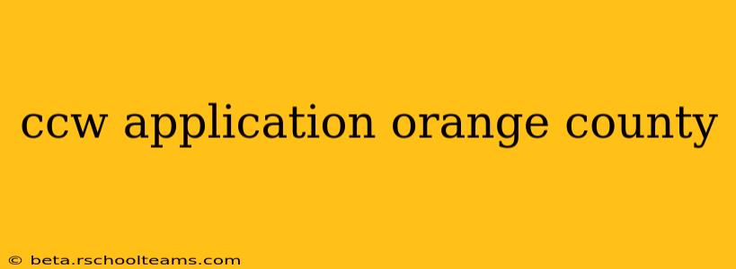 ccw application orange county