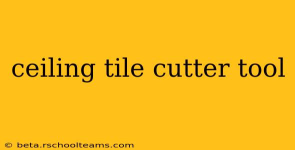 ceiling tile cutter tool