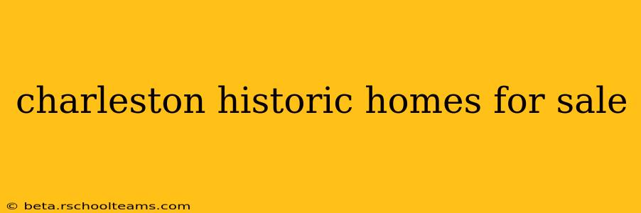 charleston historic homes for sale