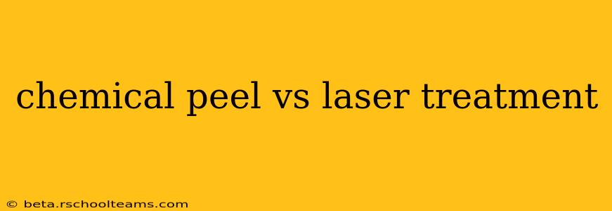 chemical peel vs laser treatment