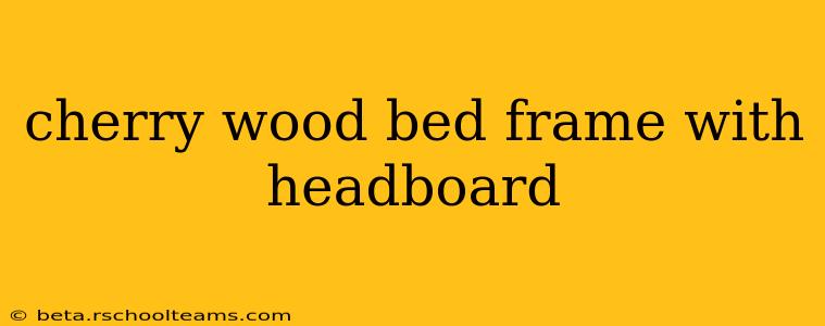 cherry wood bed frame with headboard
