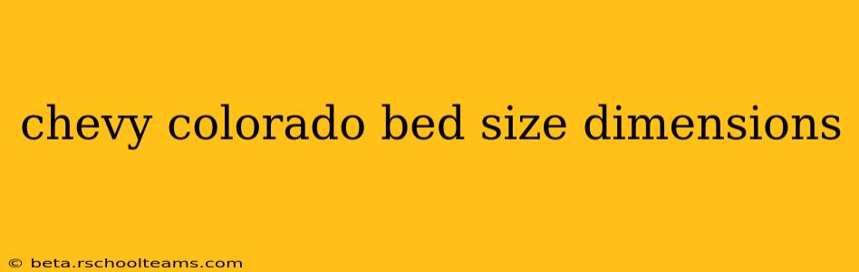 chevy colorado bed size dimensions