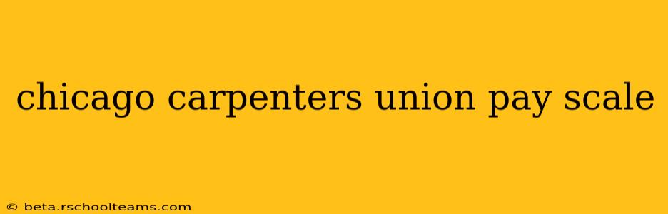 chicago carpenters union pay scale