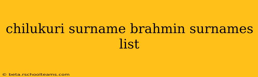 chilukuri surname brahmin surnames list