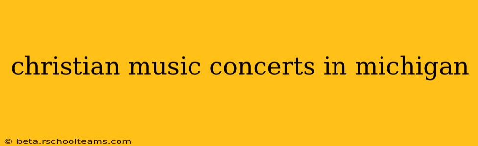 christian music concerts in michigan