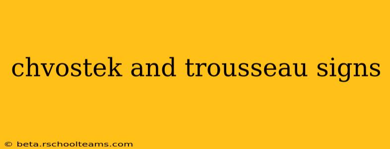 chvostek and trousseau signs