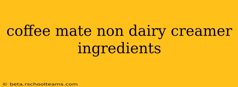 coffee mate non dairy creamer ingredients