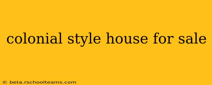 colonial style house for sale