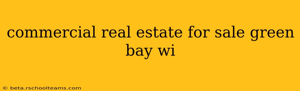 commercial real estate for sale green bay wi