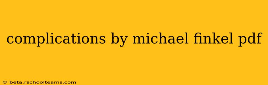 complications by michael finkel pdf