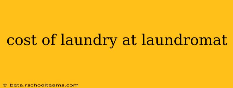 cost of laundry at laundromat