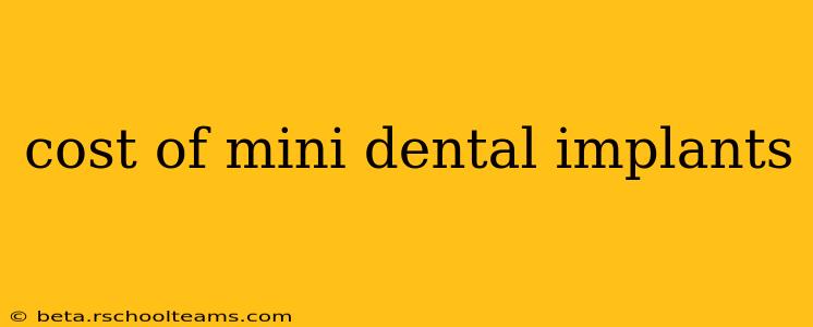 cost of mini dental implants