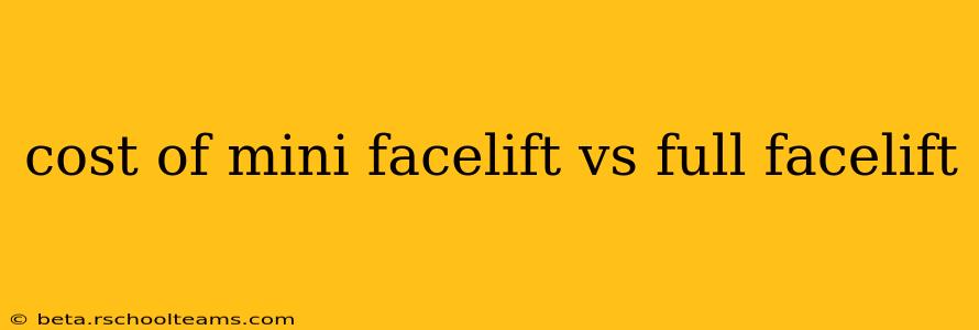 cost of mini facelift vs full facelift