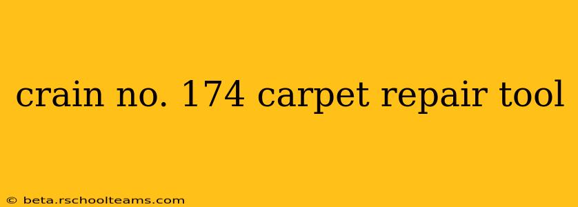 crain no. 174 carpet repair tool