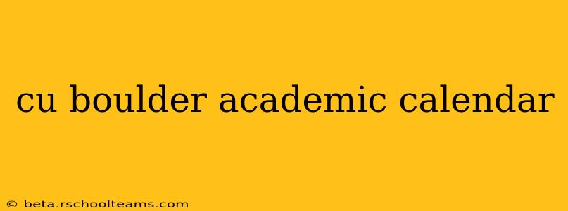 cu boulder academic calendar