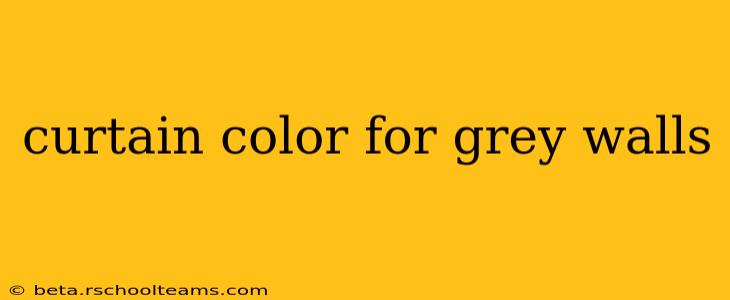 curtain color for grey walls