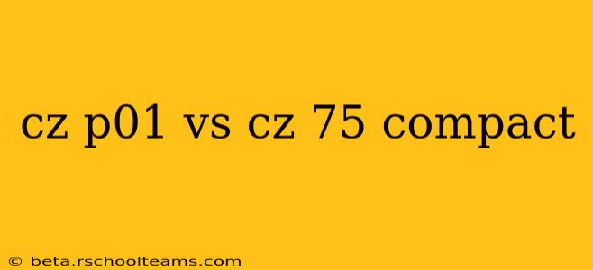 cz p01 vs cz 75 compact