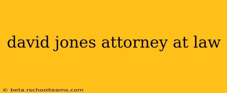 david jones attorney at law