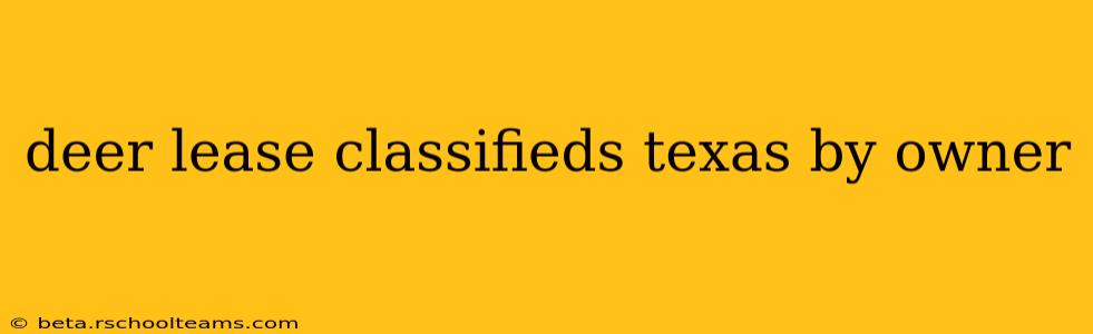 deer lease classifieds texas by owner