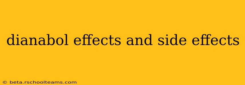 dianabol effects and side effects